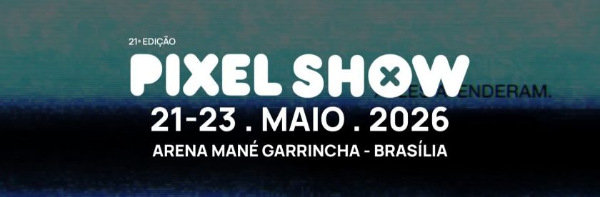 Festival Pixel Show 2026 em Brasília: criatividade ganha vida no Mané Garrincha com atrações gratuitas e imersivas