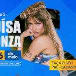 Luísa Sonza se apresenta de graça em Brasília: saiba como se inscrever e garantir seu ingresso para a Semana S 2026