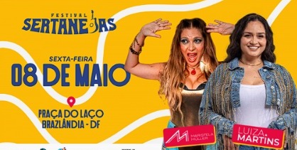 Aprenda a garantir seu ingresso gratuito para o Festival Sertanejas em Brazlândia com apresentações de Luiza Martins, Mariana Fagundes e outros artistas.