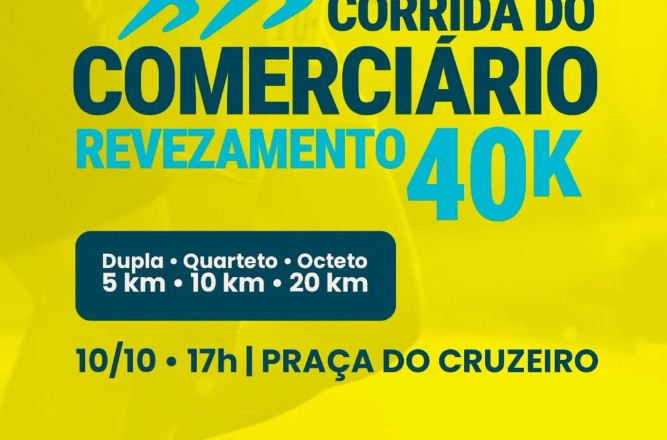 Inscrições Abertas para a Corrida do Comerciário: Participe do Revezamento de 40 km!